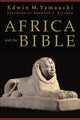 Book cover of: Africa and the Bible. By: Edwin M. Yamauchi