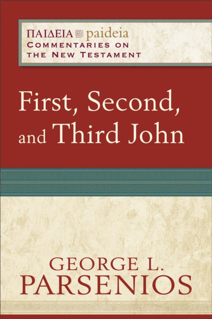 Book cover of: First, Second, and Third John