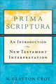 Book cover of: Prima Scriptura – An Introduction to New Testament Interpretation. By: N. Clayton Croy