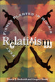 Book cover of: Relativism – Feet Firmly Planted in Mid–Air