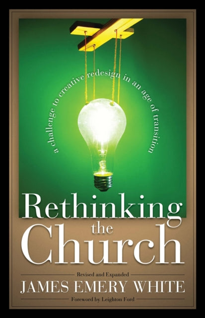 Book cover of: Rethinking the Church – A Challenge to Creative Redesign in an Age of Transition