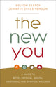 Book cover of: New You – A Guide to Better Physical, Mental, Emotional, and Spiritual Wellness
