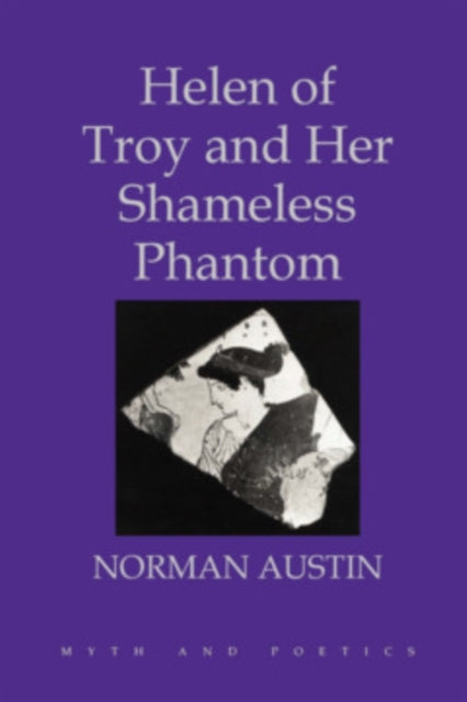 Book cover of: Helen of Troy and Her Shameless Phantom
