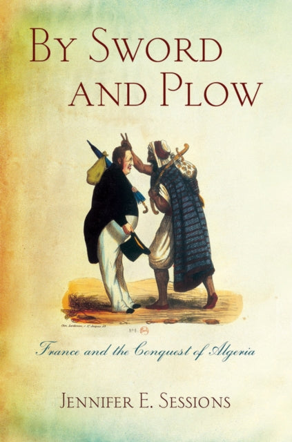 Book cover of: By Sword and Plow. By: Jennifer E. Sessions