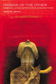 Book cover of: Origins of the Other. By: Samuel Moyn
