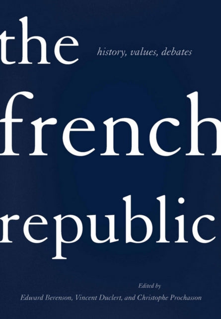 Book cover of: French Republic. By: Edward Berenson