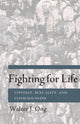 Book cover of: Fighting for Life. By: Walter J. Ong