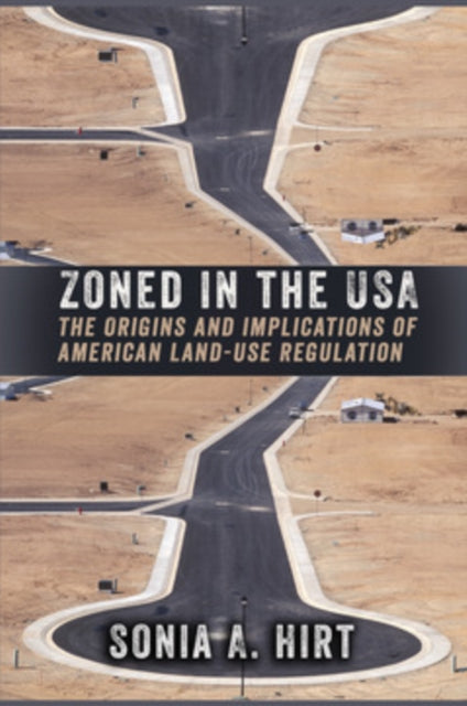 Book cover of: Zoned in the USA. By: Sonia Hirt