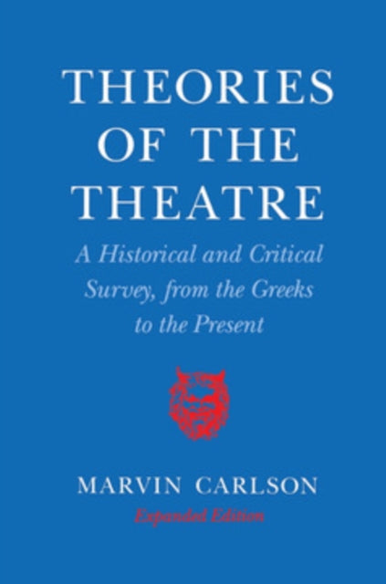 Book cover of: Theories of the Theatre