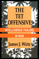 Book cover of: Tet Offensive. By: James J. Wirtz