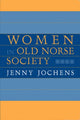 Book cover of: Women in Old Norse Society. By: Jenny Jochens