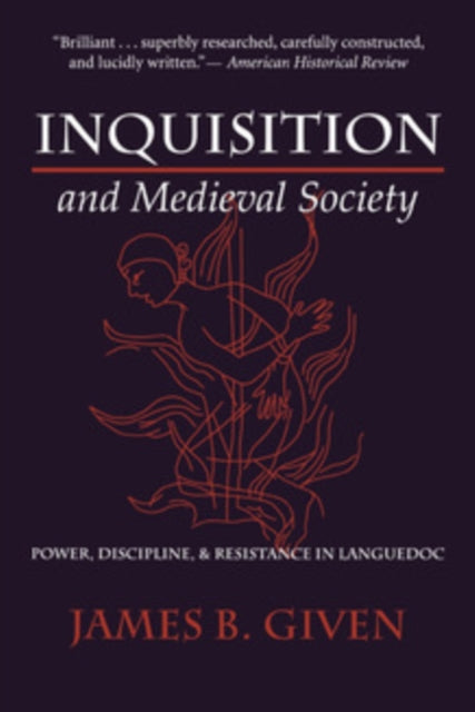 Book cover of: Inquisition and Medieval Society. By: James Buchanan Given