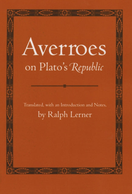 Book cover of: Averroes on Plato's "Republic"