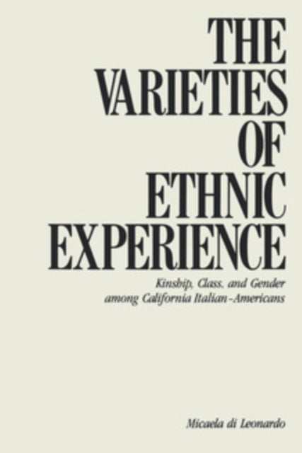 Book cover of: Varieties of Ethnic Experience