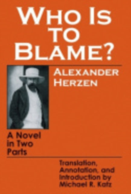 Book cover of: Who Is to Blame?. By: Aleksandr Herzen