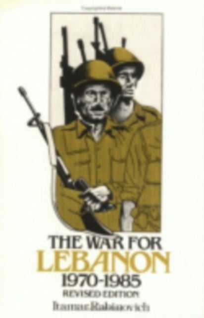 Book cover of: War for Lebanon, 1970–1985