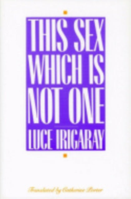 Book cover of: This Sex Which Is not One