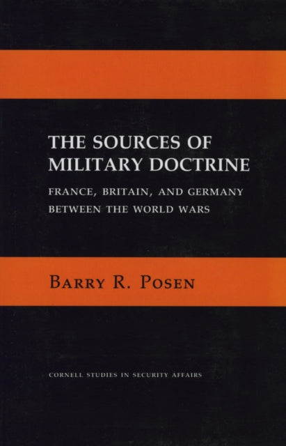 Book cover of: Sources of Military Doctrine. By: Barry R. Posen