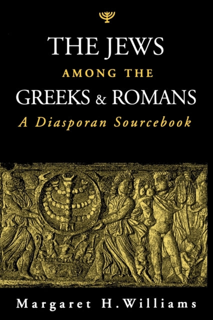 Book cover of: Jews among the Greeks and Romans. By: Margaret Williams