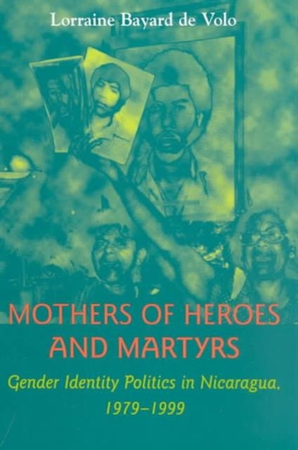 Book cover of: Mothers of Heroes and Martyrs