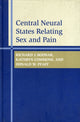 Book cover of: Central Neural States Relating Sex and Pain. By: Richard J. Bodnar