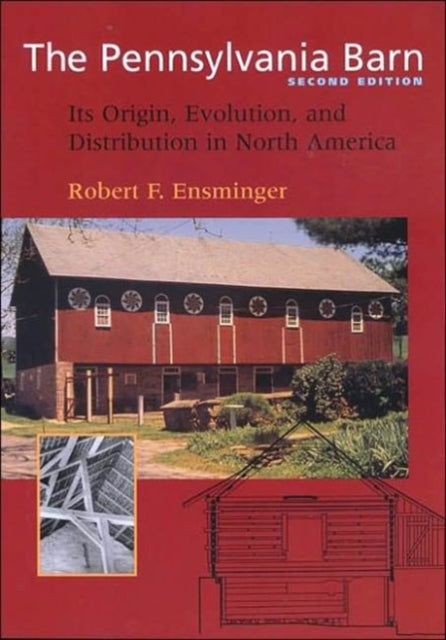 Book cover of: Pennsylvania Barn. By: Robert F. Ensminger