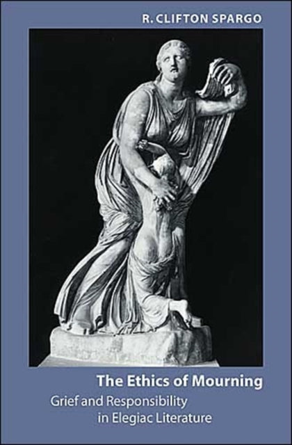 Book cover of: Ethics of Mourning