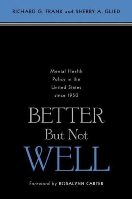 Book cover of: Better But Not Well. By: Richard G. Frank
