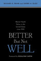 Book cover of: Better But Not Well. By: Richard G. Frank