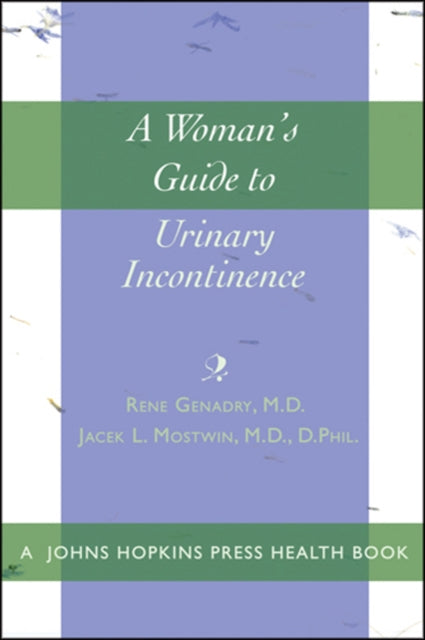 Book cover of: Woman's Guide to Urinary Incontinence. By: Rene Genadry