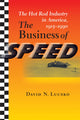 Book cover of: Business of Speed. By: David N. Lucsko