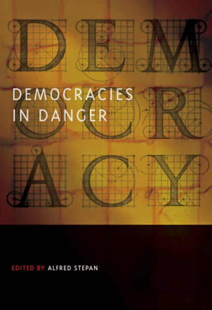 Book cover of: Democracies in Danger