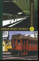 Book cover of: Urban Mass Transit. By: Robert C. Post