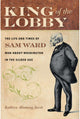 Book cover of: King of the Lobby. By: Kathryn Allamong Jacob