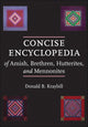 Book cover of: Concise Encyclopedia of Amish, Brethren, Hutterites, and Mennonites