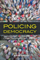 Book cover of: Policing Democracy. By: Mark Ungar