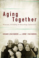 Book cover of: Aging Together. By: Susan H. McFadden