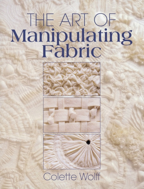 Book cover of: Art of Manipulating Fabric