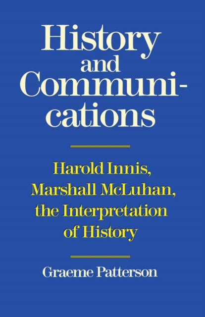 Book cover of: History and Communications. By: Graeme Patterson