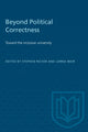 Book cover of: Beyond Political Correctness