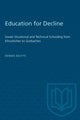 Book cover of: Education for Decline