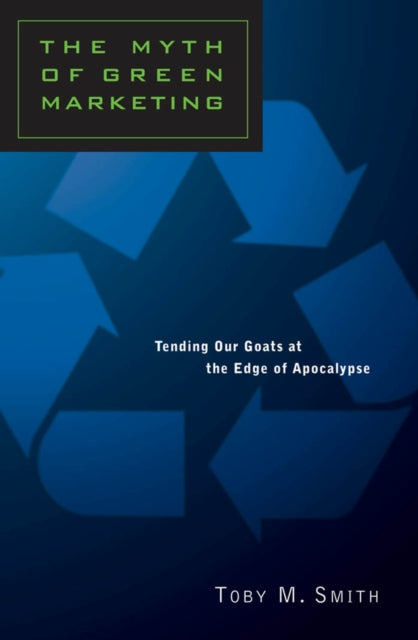 Book cover of: Myth of Green Marketing