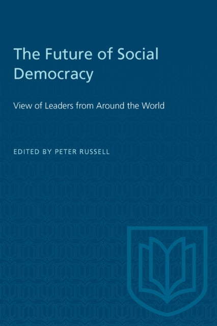 Book cover of: Future of Social Democracy. By: Peter H. Russell