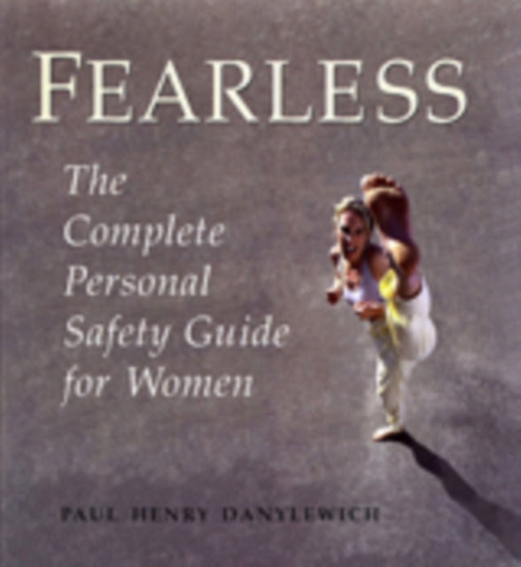 Book cover of: Fearless. By: Paul Henry Danylewich