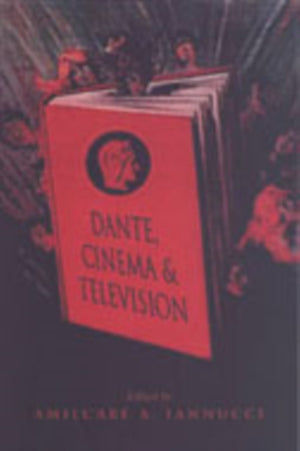 Dante, Cinema, and Television