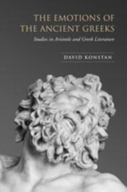 Book cover of: Emotions of the Ancient Greeks. By: David Konstan
