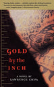 Book cover of: Gold by the Inch. By: Lawrence Chua
