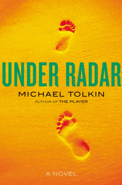 Book cover of: Under Radar. By: Michael Tolkin