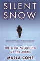 Book cover of: Silent Snow. By: Marla Cone