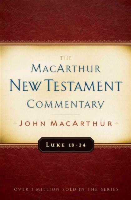 Book cover of: Luke 18-24 Macarthur New Testament Commentary. By: John MacArthur